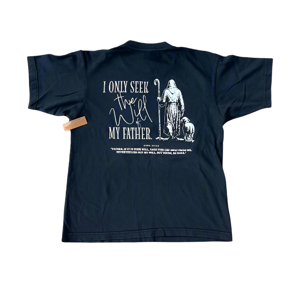 Our Father's will 100% cotton Tee
