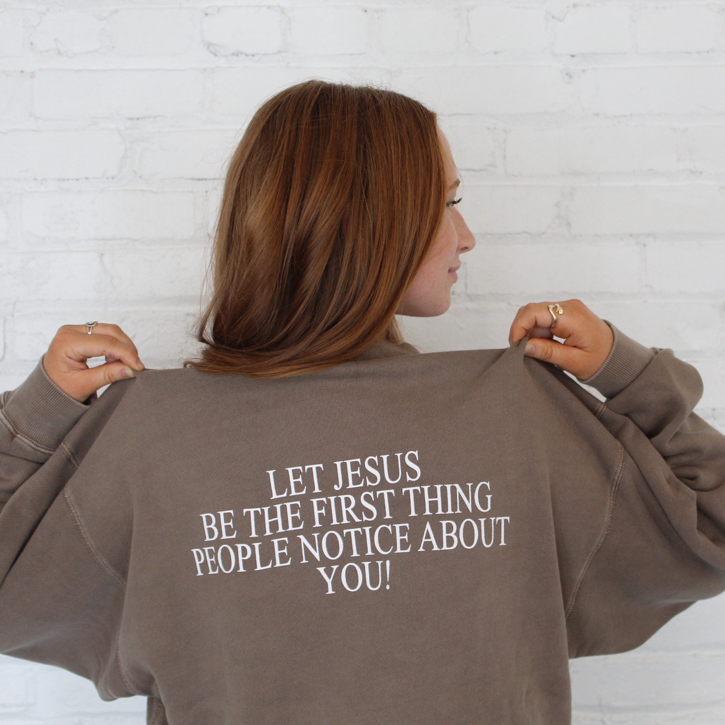 100% Organic Cotton "Let Jesus Be Seen" Sweatshirt